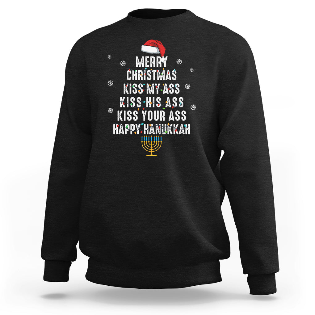 Merry Christmas Kiss My Ass His Ass Your Ass Happy Hanukkah Sweatshirt TS02 Black Printyourwear