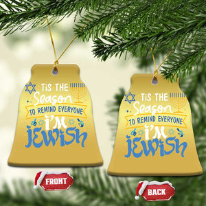 Funny Jewish Hanukkah Christmas Ornament Tis The Season To Remind Everyone Im Jewish TS02 Bell Flake Gold Print Your Wear