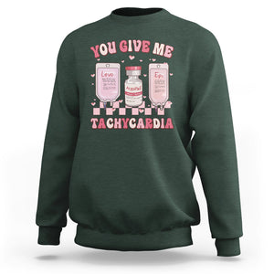 Nurse Valentines Day Sweatshirt You Give Me Tachycardia ICU Nursing Life Retro TS02 Dark Forest Green Printyourwear