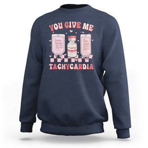 Nurse Valentines Day Sweatshirt You Give Me Tachycardia ICU Nursing Life Retro TS02 Navy Printyourwear