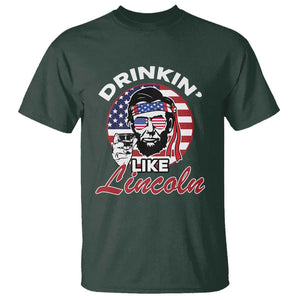 Abraham Lincoln T Shirt Drinking Like Lincoln Abe American Flag TS02 Dark Forest Green Print Your Wear