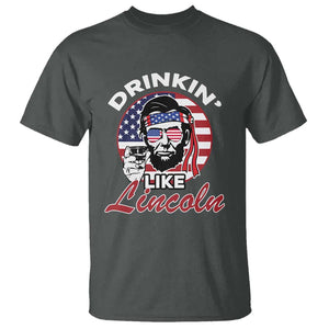 Abraham Lincoln T Shirt Drinking Like Lincoln Abe American Flag TS02 Dark Heather Print Your Wear