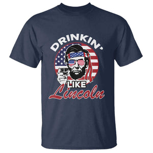 Abraham Lincoln T Shirt Drinking Like Lincoln Abe American Flag TS02 Navy Print Your Wear