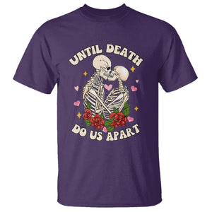 Valentine Couple T Shirt Skeleton Until Death Do Us Apart TS02 Purple Printyourwear