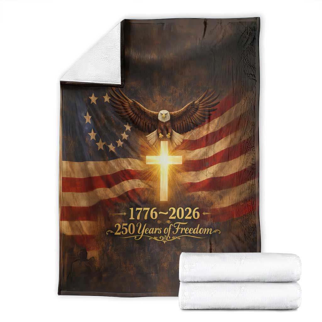 1776-2026 US 250 Years of Freedom Throw Blanket Patriotic Betsy Ross Flag Cross Bald Eagle Semiquincentennial Gift TS02 Rustic Brown Print Your Wear