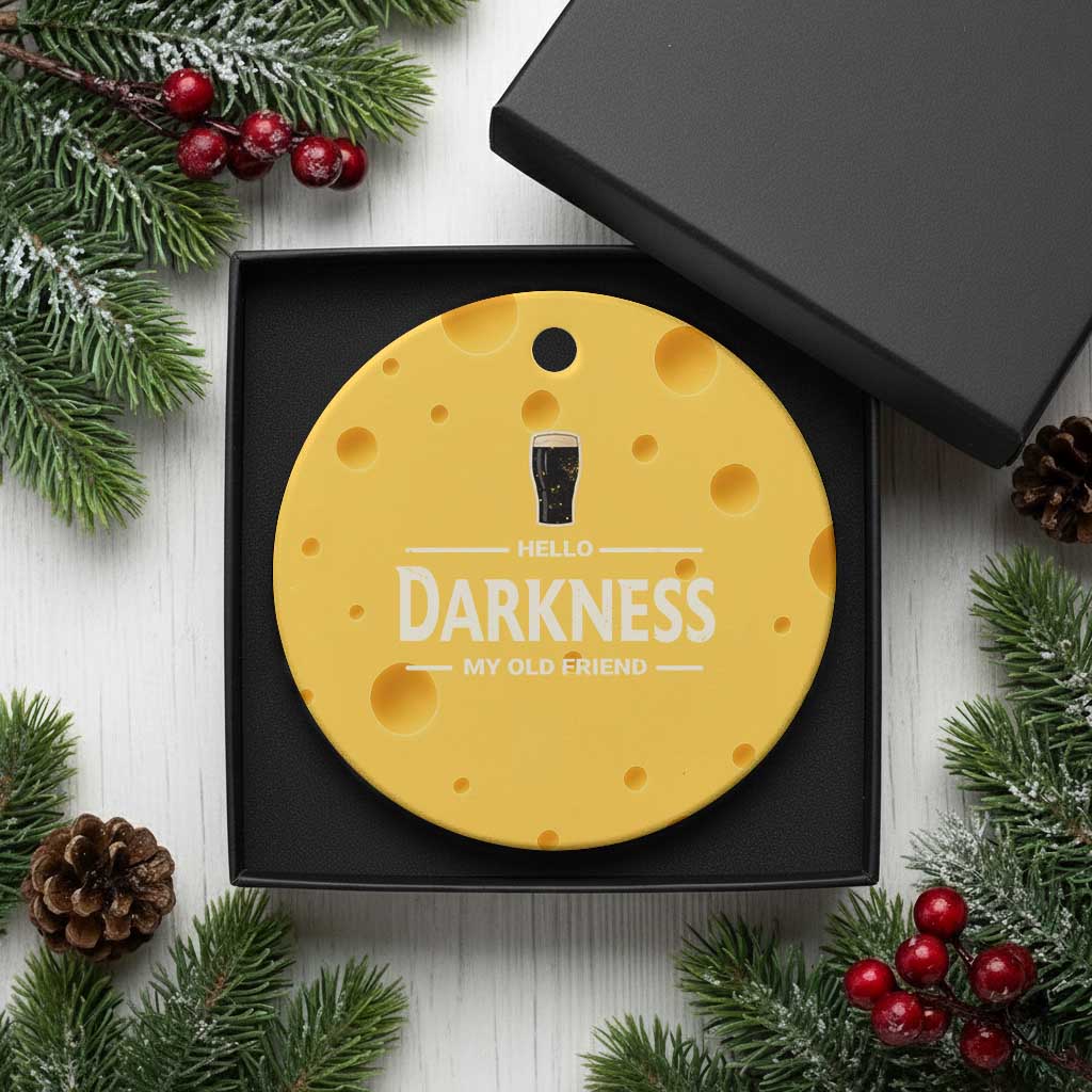 Hello Darkness My Old Friend Funny Stout Beer Lover Ceramic Ornament Craft Brew Fans TS02 1pc Yellow Cheese Print Your Wear