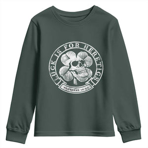 Lucky Is For Heretics Skull Shamrock Youth Sweatshirt Proverbs 16:33 Christian St Patricks Day Statement TS02 Dark Forest Green Print Your Wear