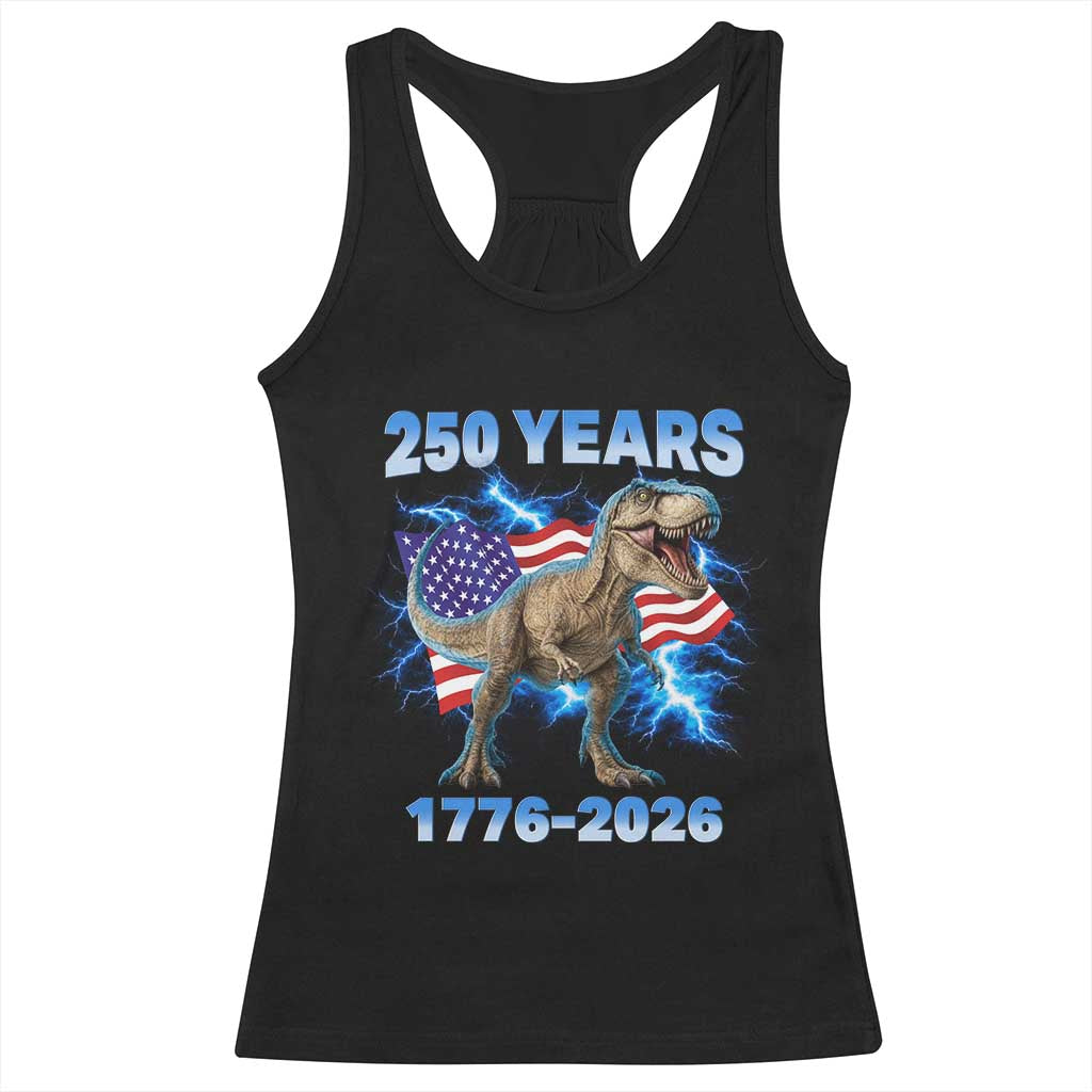 Funny Patriotic Dino Rex 250 Years 1776 2026 Racerback Tank Top Dinosaur USA Flag America 250th Anniversary Celebration TS02 Black Print Your Wear