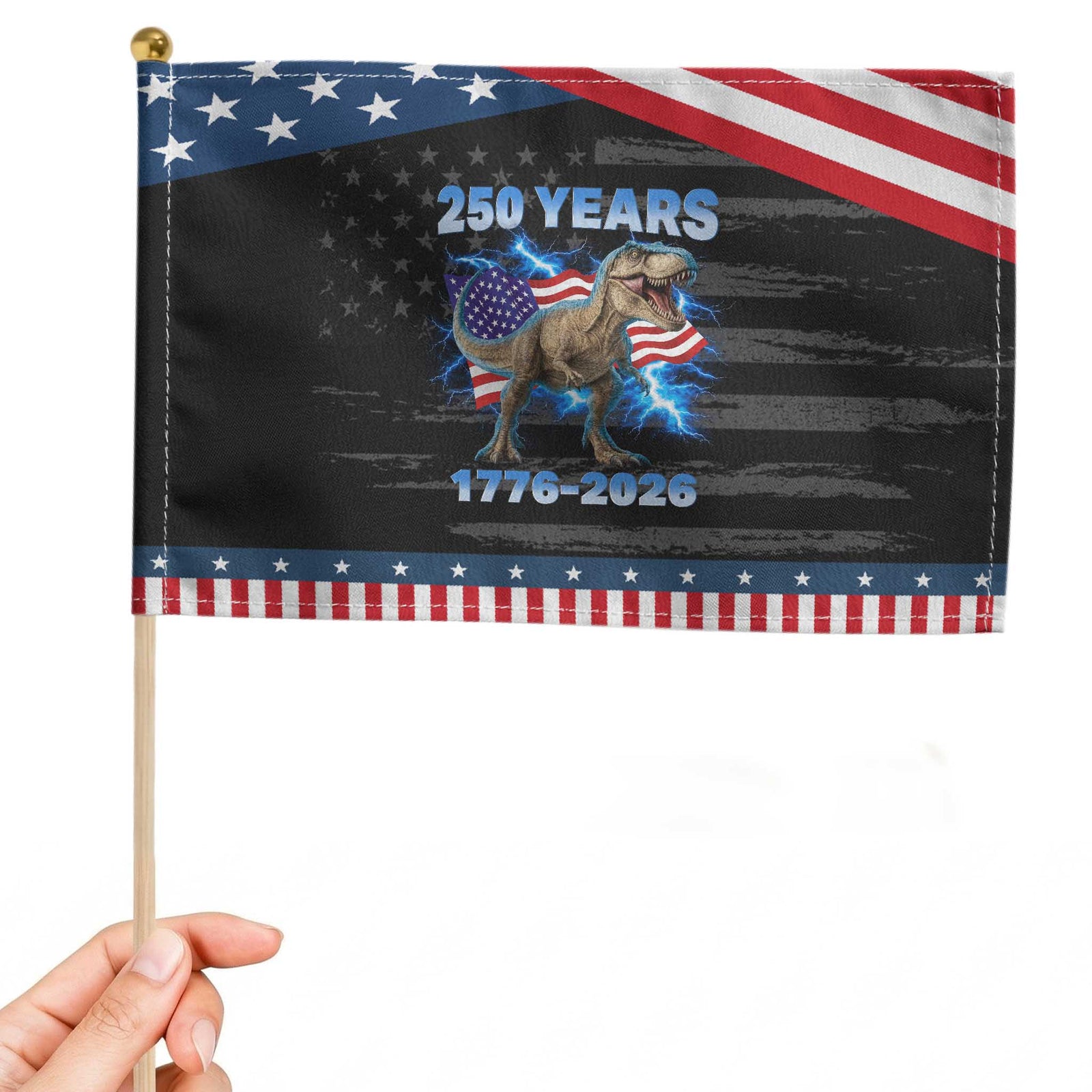 Funny Patriotic Dino Rex 250 Years 1776 2026 Patriotic Handheld Flag Dinosaur USA Flag America 250th Anniversary Celebration TS02 Distressed 8.2