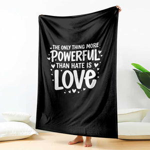 The Only Thing More Powerful Than Hate Is Love Throw Blanket Bold Hand Lettered Bunny Inspirational Unity TS02 Print Your Wear