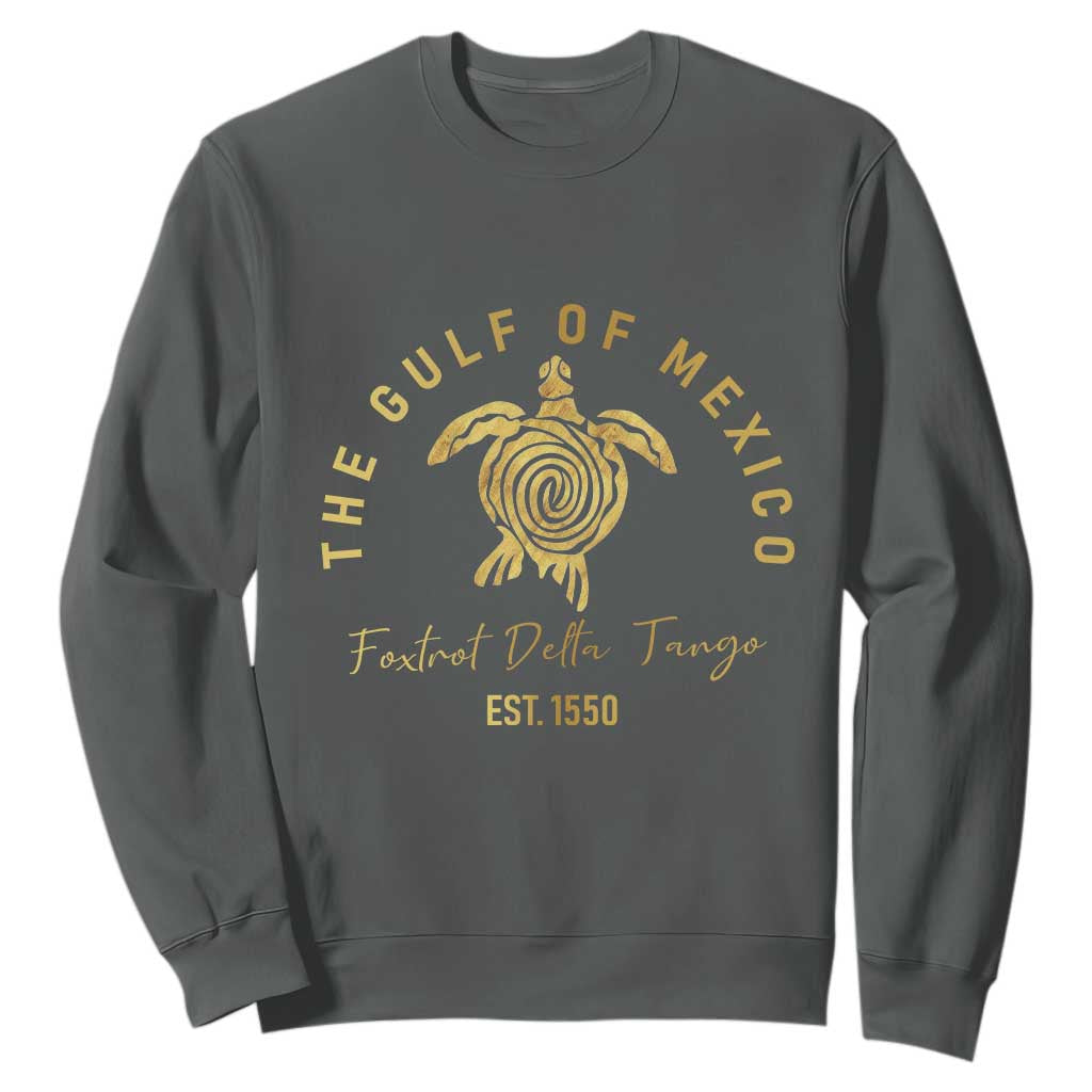 Gulf Of Mexico Turtle Sweatshirt Foxtrots Deltas Tangos TS02 Dark Heather Print Your Wear