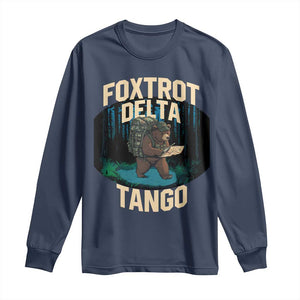 Foxtrots Deltas Tangos Funny Bear Resist Long Sleeve Shirt Protect Our National Parks TS02 Navy Print Your Wear