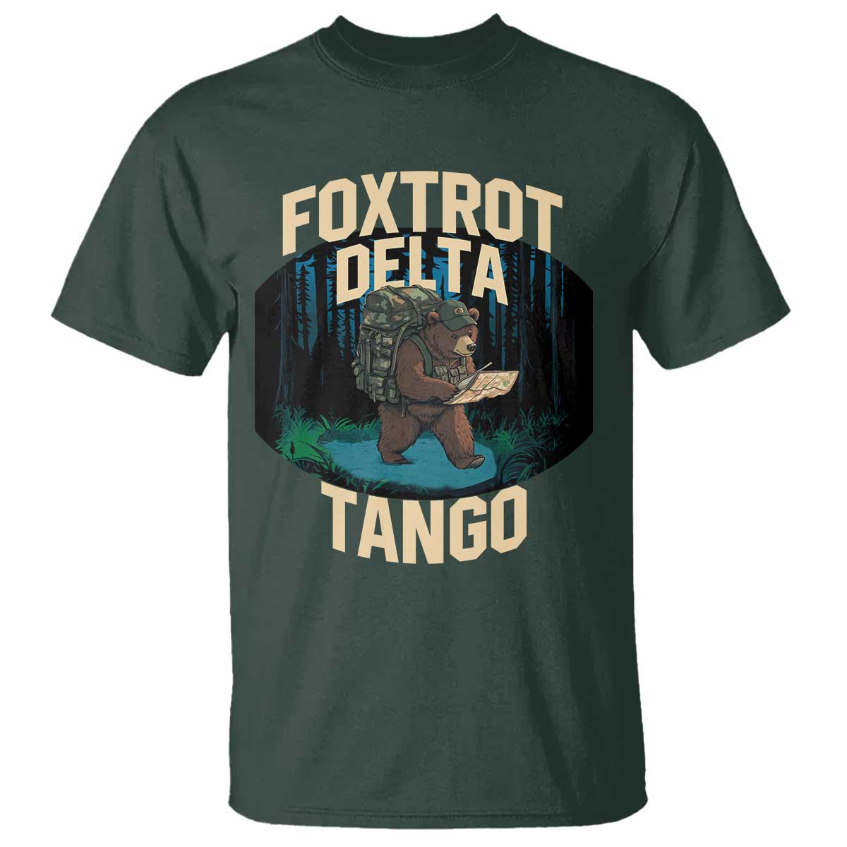 Foxtrots Deltas Tangos Funny Bear Resist T Shirt Protect Our National Parks TS02 Dark Forest Green Print Your Wear