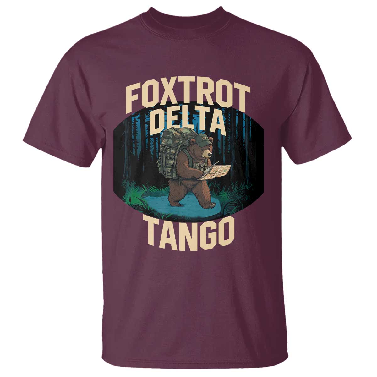Foxtrots Deltas Tangos Funny Bear Resist T Shirt Protect Our National Parks TS02 Maroon Print Your Wear