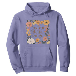 Foxtrots Deltas Tangos Boho Floral Hoodie - Funny Offensive Military Alphabet Humor Pullover TS02 Violet Print Your Wear