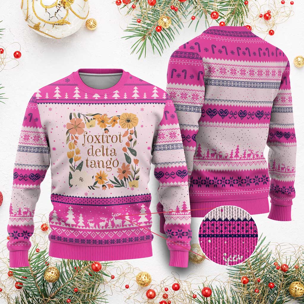 Foxtrots Deltas Tangos Boho Floral Ugly Christmas Sweater Funny Offensive TS02 Hot Pink Print Your Wear