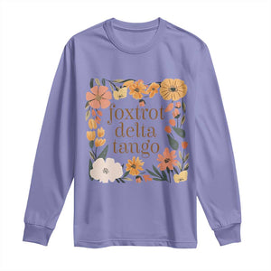 Foxtrots Deltas Tangos Boho Floral Long Sleeve Shirt Funny Offensive TS02 Violet Print Your Wear