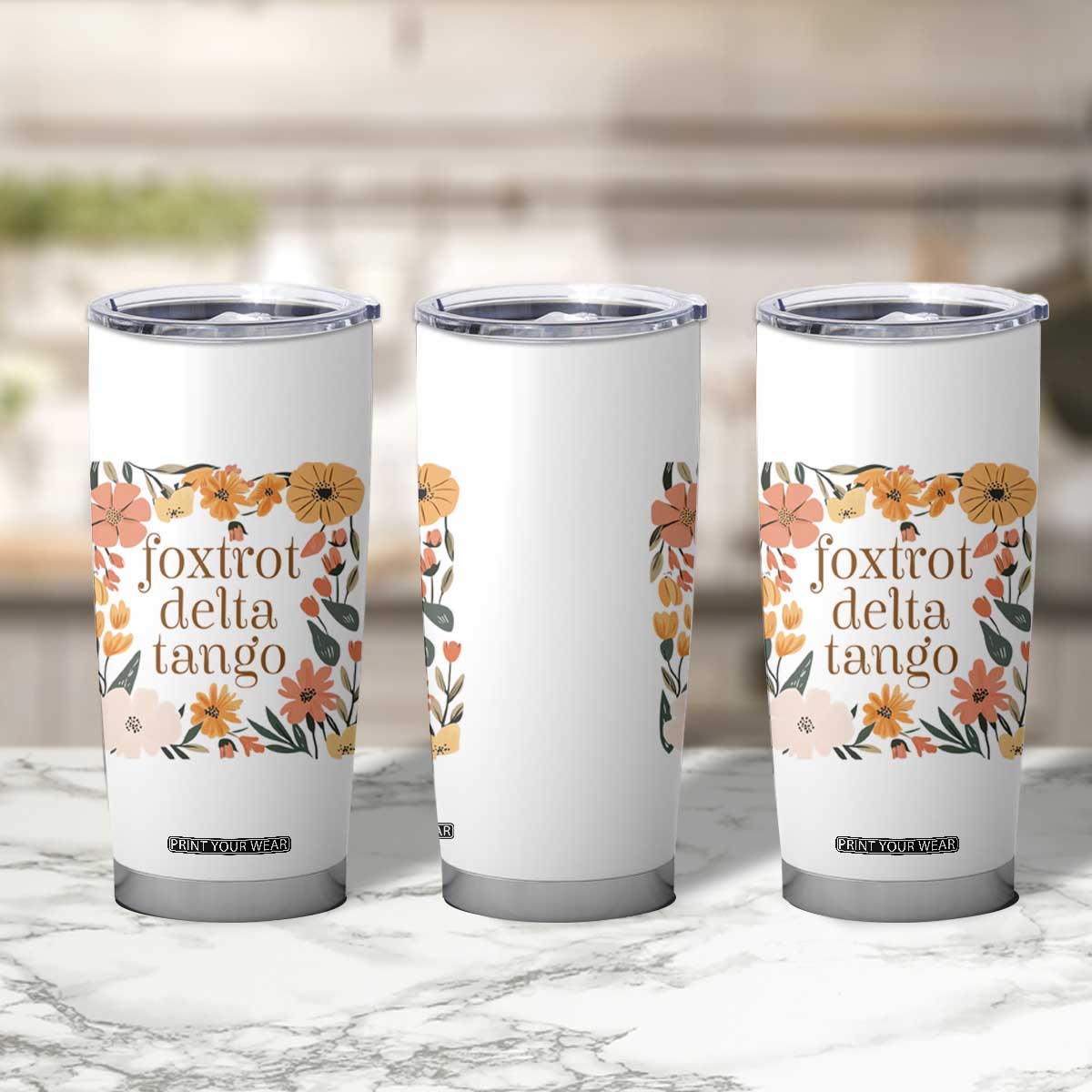 Foxtrots Deltas Tangos Boho Floral Tumbler Cup Funny Offensive TS02 Print Your Wear