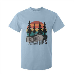I Stand With The NPS T Shirt For Kid National Park Support Park Rangers TS02 Light Blue Print Your Wear