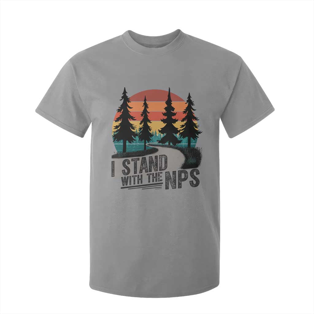I Stand With The NPS T Shirt For Kid National Park Support Park Rangers TS02 Sport Gray Print Your Wear
