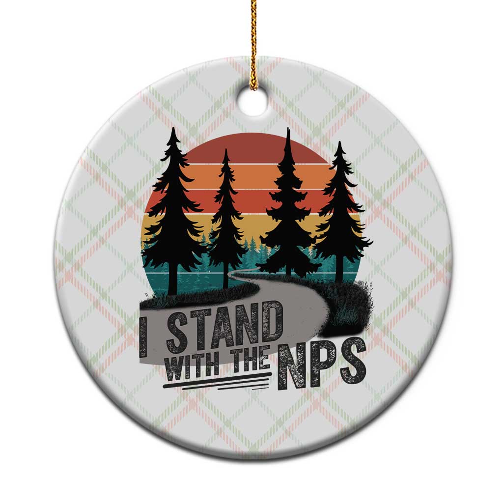 I Stand With The NPS Ceramic Ornament National Park Support Park Rangers TS02 1pc Christmas Plaid Print Your Wear