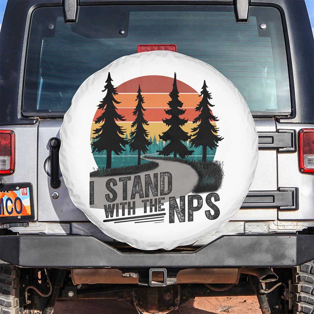 I Stand With The NPS Spare Tire Cover National Park Support Park Rangers TS02 No hole White Print Your Wear