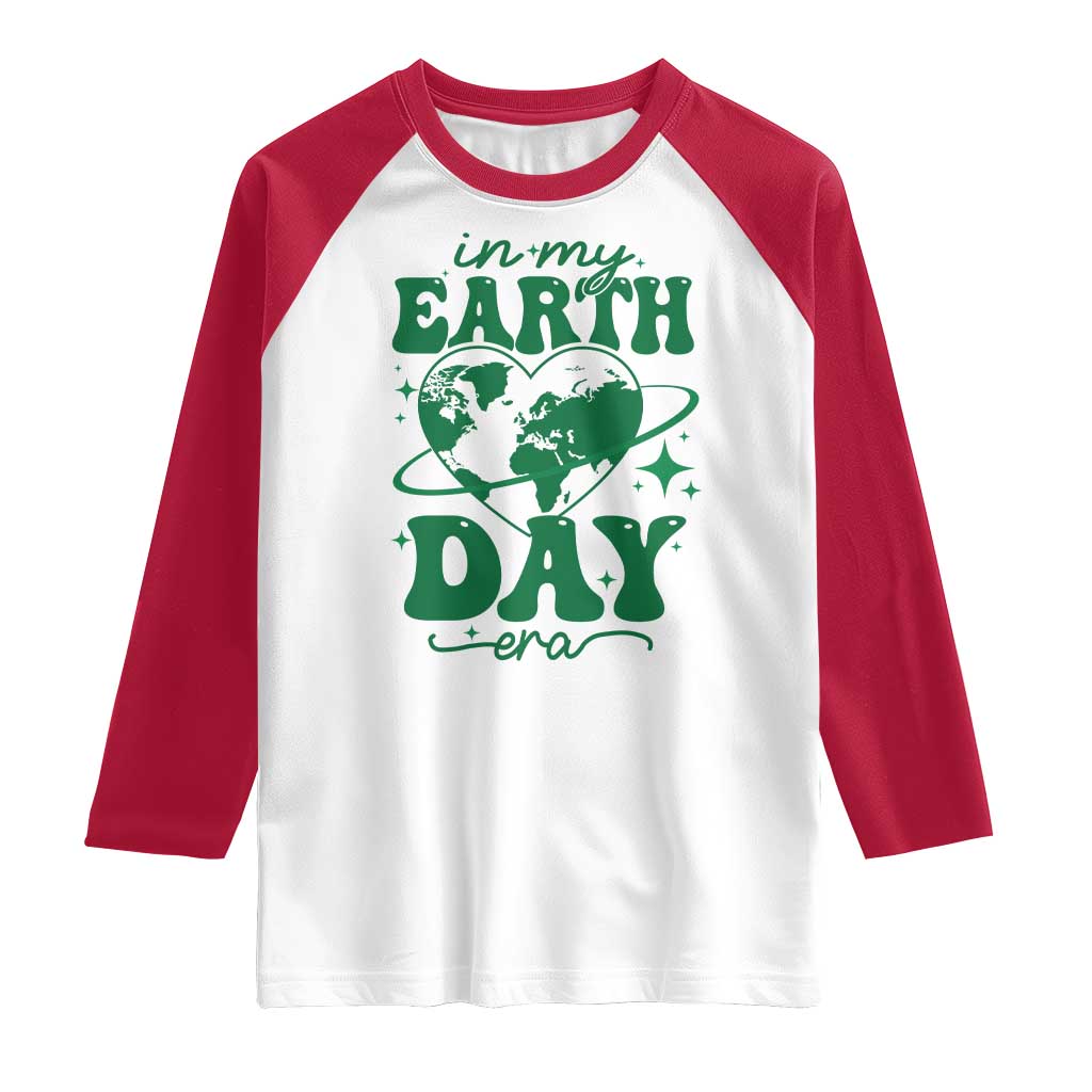 In My Earth Day Era Raglan Shirt Cute Groovy Planet Heart TS02 White Red Print Your Wear