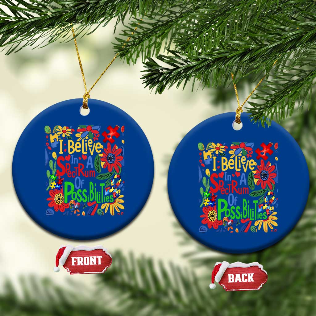 Autism Acceptance Ceramic Ornament I Believe In A Spectrum Of Possibilities Retro Boho TS02 1pc Blue Print Your Wear
