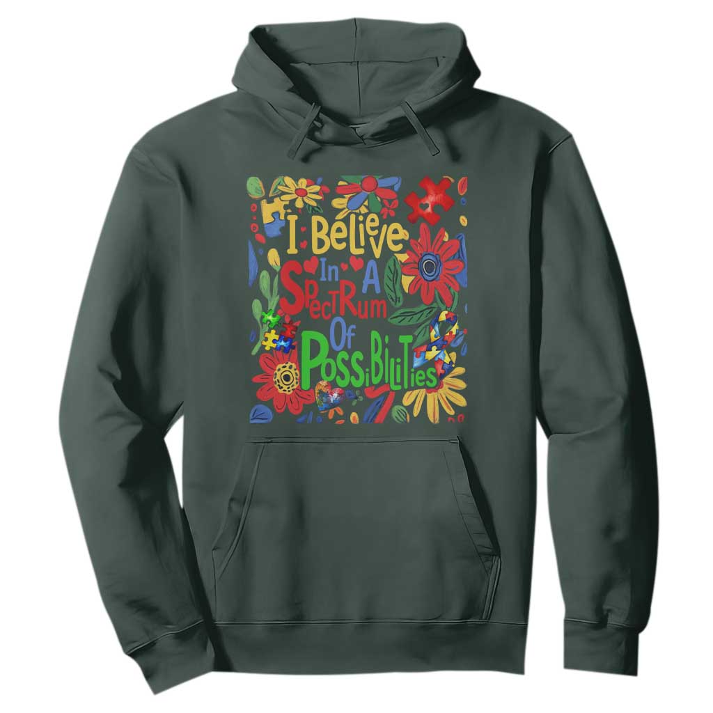 Autism Acceptance Hoodie I Believe In A Spectrum Of Possibilities Retro Boho TS02 Dark Forest Green Print Your Wear