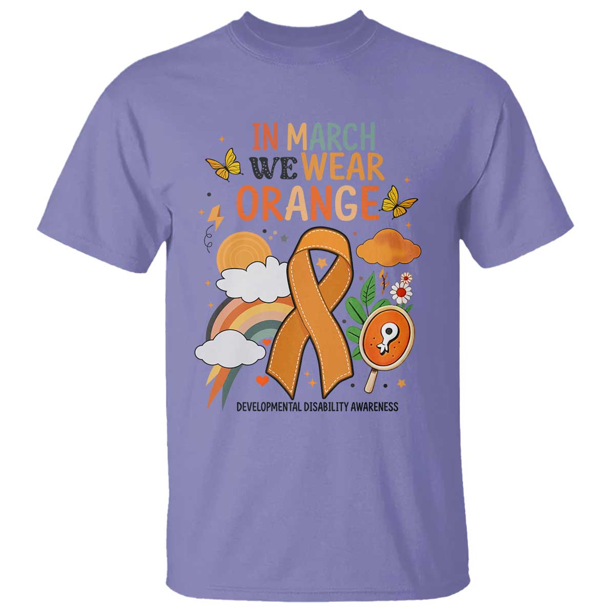 Developmental Disability Awareness T Shirt In March We Wear Orange TS02 Violet Print Your Wear