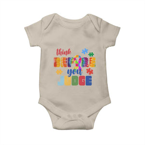 Autism Awareness Baby Onesie Think Before You Judge Autistic Support TS02 Sand Print Your Wear