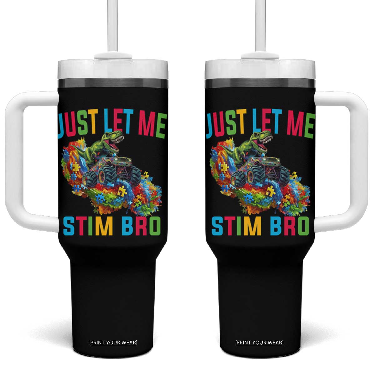 Autistic Dino Rex Driving Monster Truck Tumbler With Handle Autism Is My Superpower TS02 One Size: 40 oz Black Print Your Wear