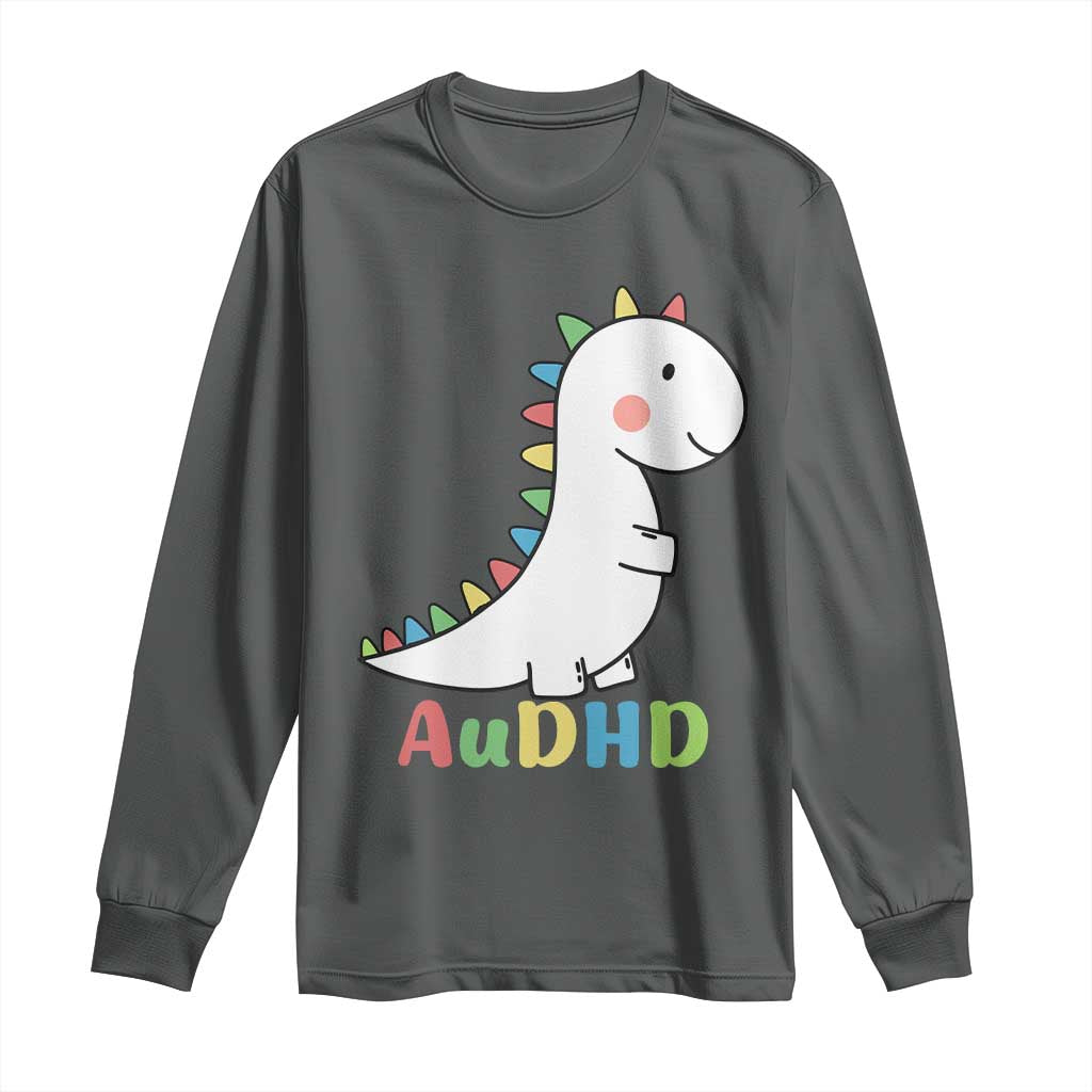 Cute Dinosaur AuDHD Long Sleeve Shirt ADHD Awareness TS02 Dark Heather Print Your Wear