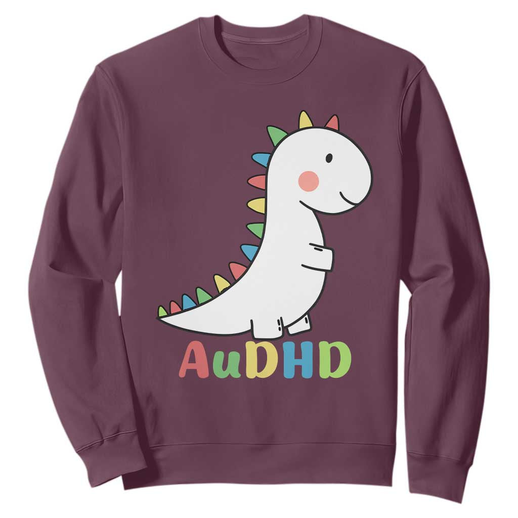 Cute Dinosaur AuDHD Sweatshirt ADHD Awareness TS02 Maroon Print Your Wear