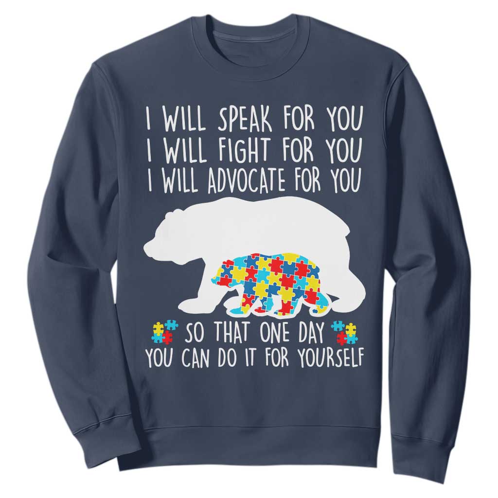 Autism Mama Bear Sweatshirt I Will Speak Fight Advocate For You TS02 Navy Print Your Wear