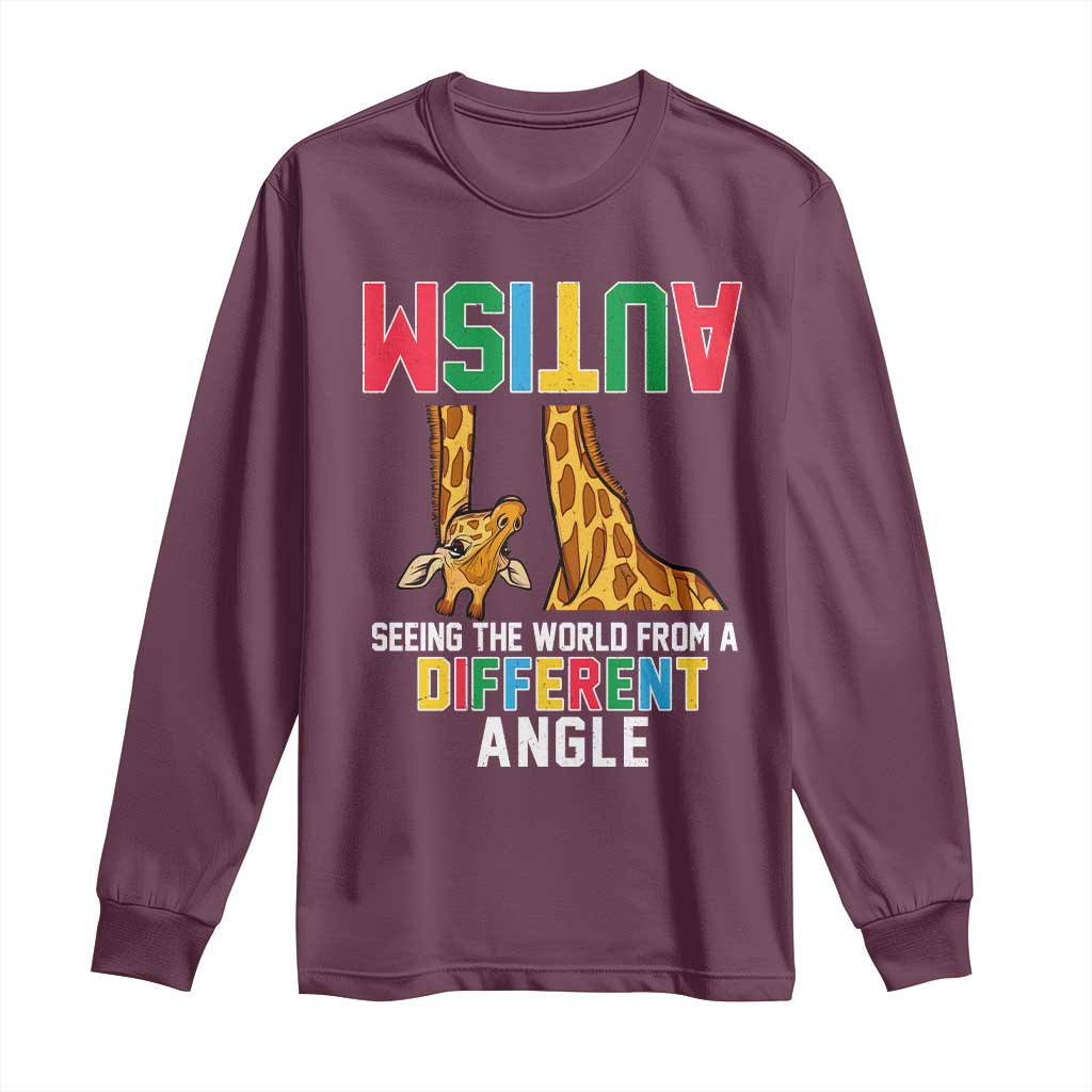 Giraffe Autism Awareness Long Sleeve Shirt Seeing World Different Angle TS02 Maroon Print Your Wear