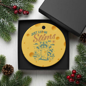Funny Raccoon Autism Awareness Ceramic Ornament Just Let Me Stim Bro TS02 1pc Yellow Cheese Print Your Wear