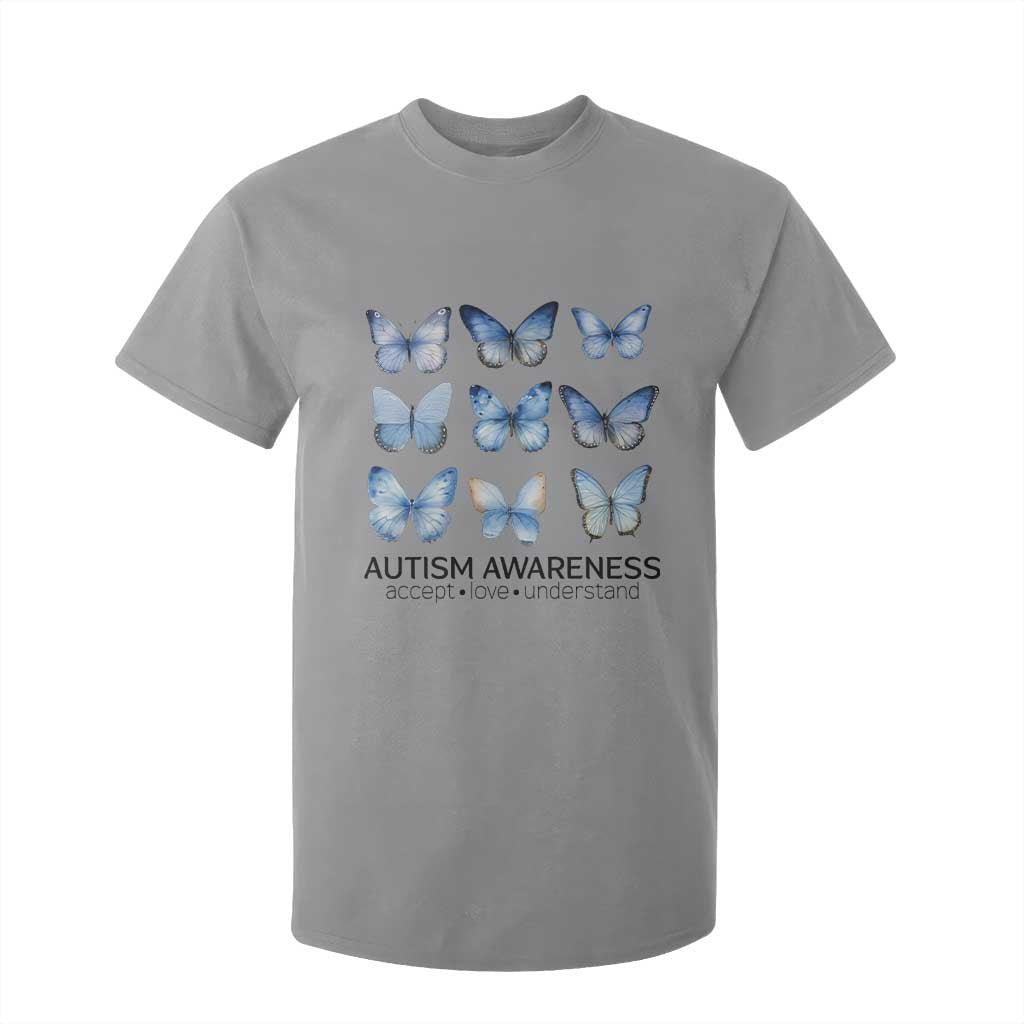 Autism Awareness Blue Butterflies T Shirt For Kid Accept Love Understand TS02 Sport Gray Print Your Wear