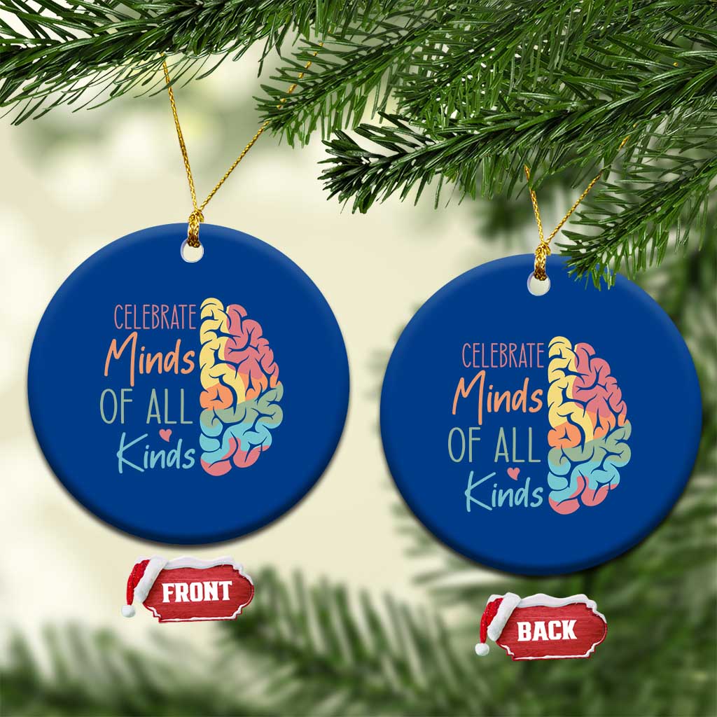 Embrace Neurodiversity Ceramic Ornament Celebrate Minds of All Kinds Teacher ASD TS02 1pc Blue Print Your Wear