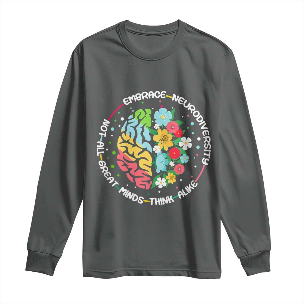 Embrace Neurodiversity Long Sleeve Shirt Neurodiverse Brain Autism Awareness ADHD Autistic TS02 Dark Heather Print Your Wear