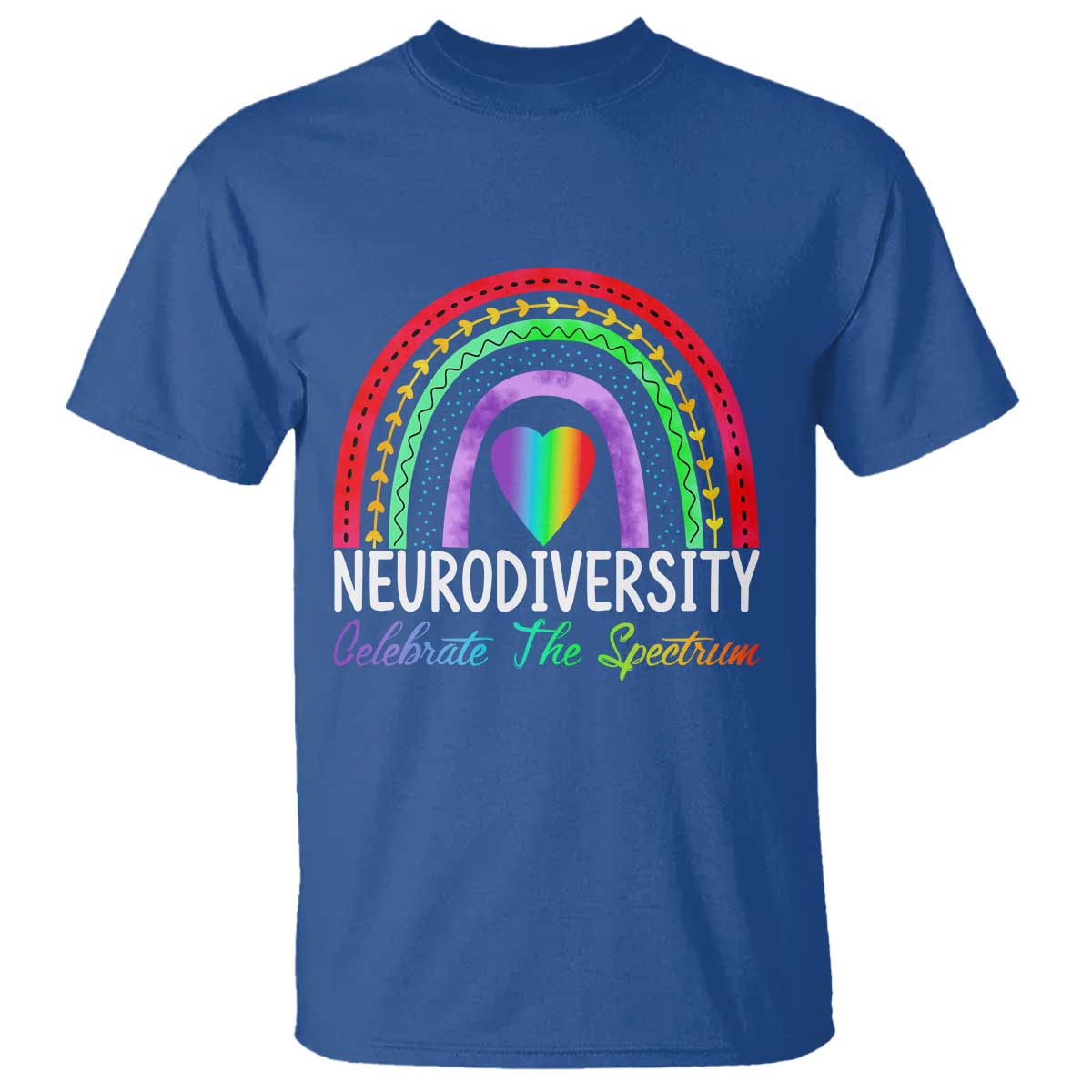 Neurodiversity T Shirt Autism Spectrum ASD ADHD Rainbow Boho TS02 Royal Blue Print Your Wear