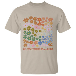 Neurodiversity Boho Floral T Shirt Celebrate Minds of All Kinds Autism ADHD ASD TS02 Sand Print Your Wear