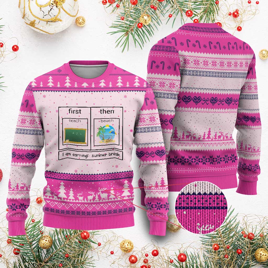 Funny Teacher Summer Break Ugly Christmas Sweater First Teach Then Beach Vacation Mode TS02 Hot Pink Print Your Wear
