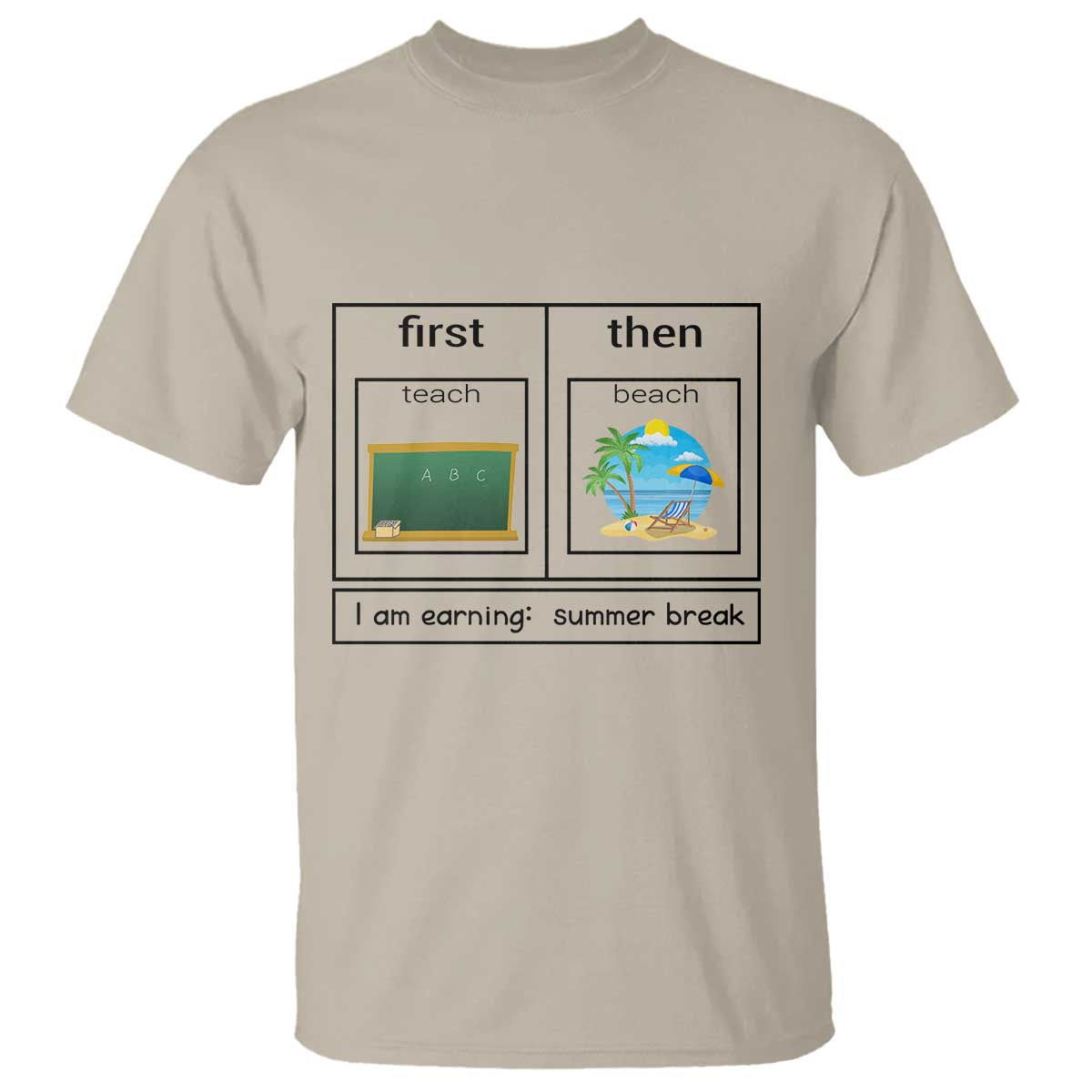 Funny Teacher Summer Break T Shirt First Teach Then Beach Vacation Mode TS02 Sand Print Your Wear