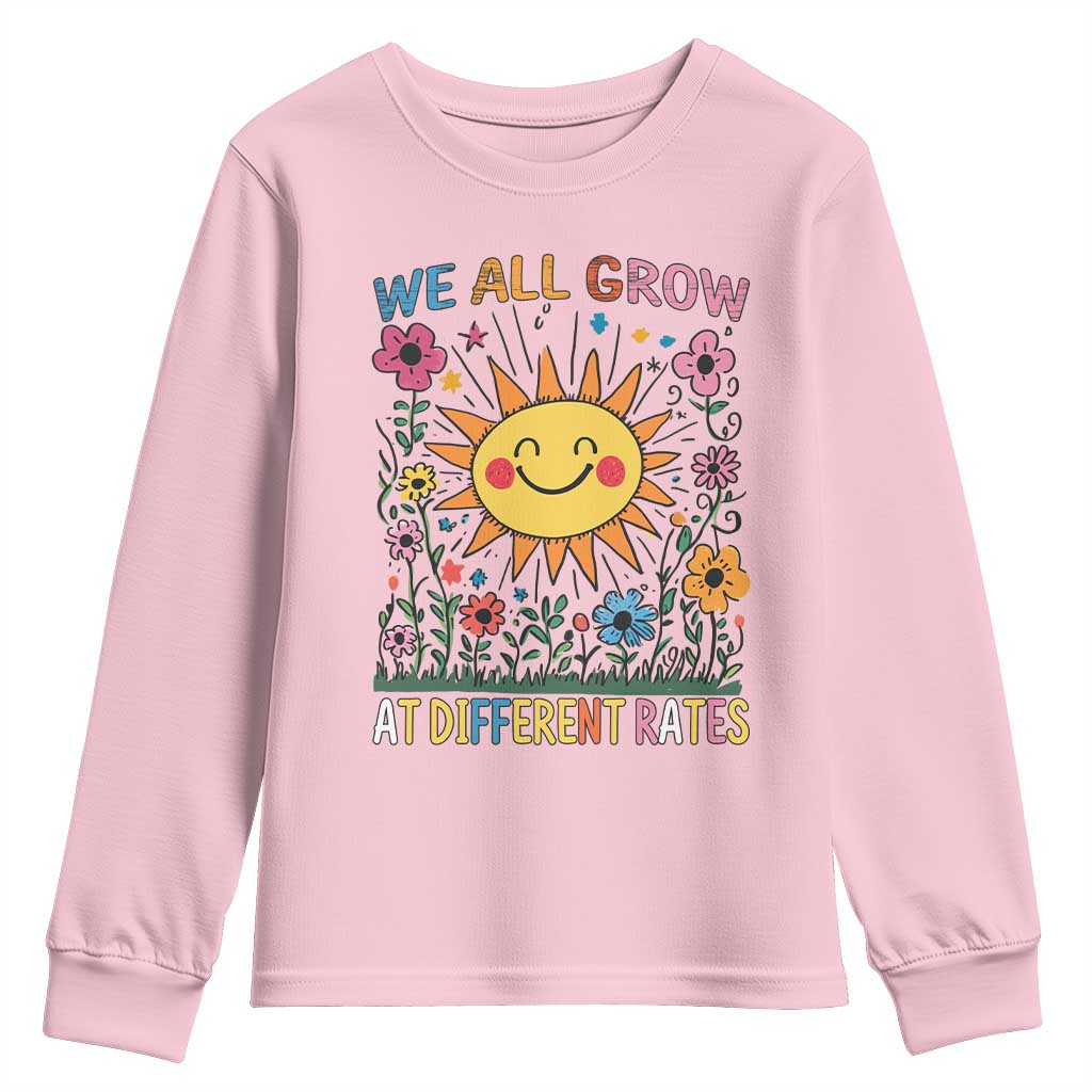 Special Education Youth Sweatshirt We All Grow At Different Rates Inspirational Inclusion Sped Teacher TS02 Light Pink Print Your Wear