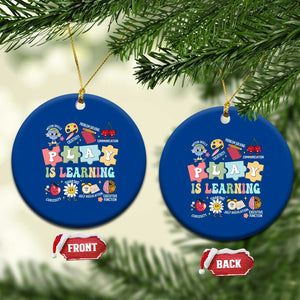 Special Education Ceramic Ornament Play is Learning Sped Teacher TS02 1pc Blue Print Your Wear
