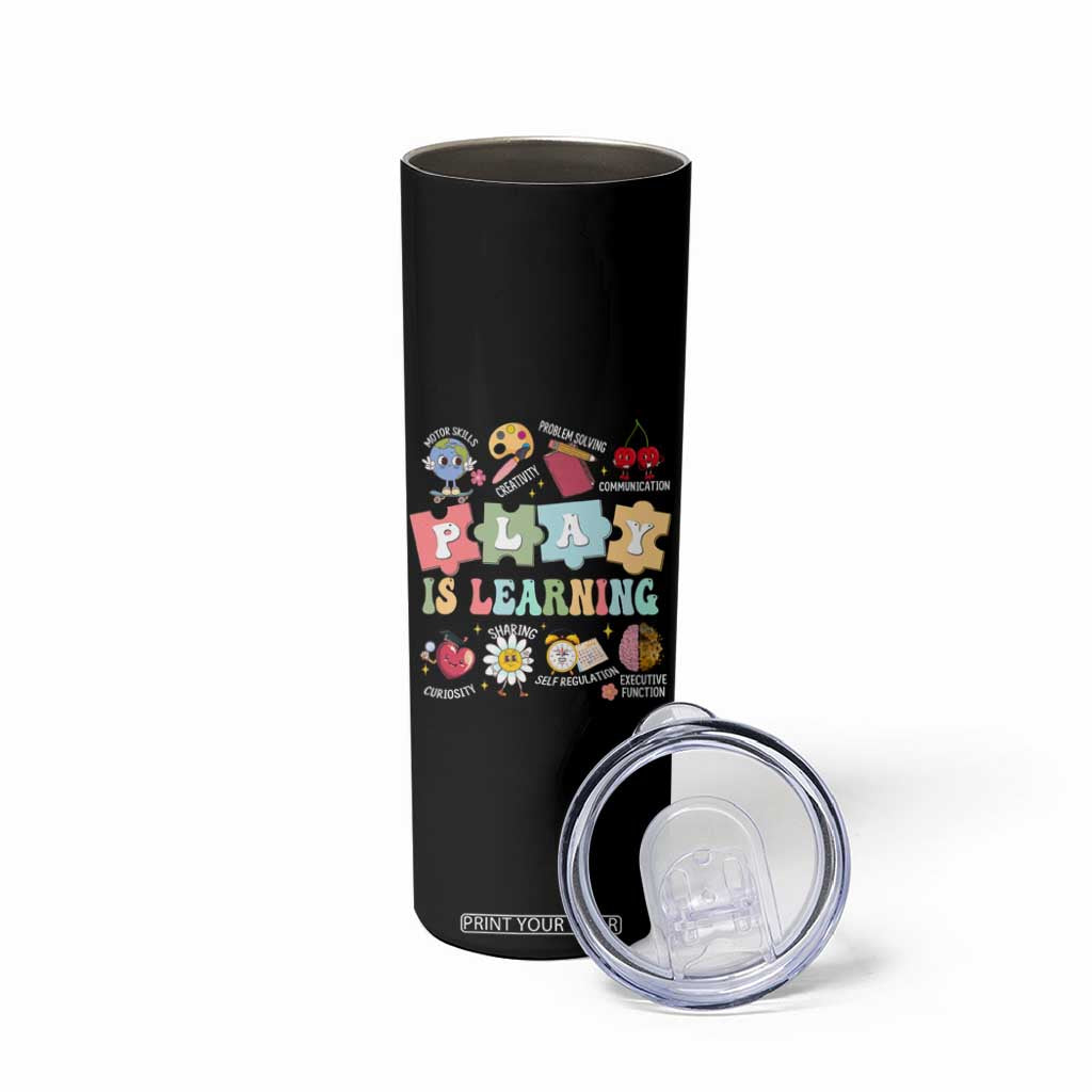 Special Education Skinny Tumbler Play is Learning Sped Teacher TS02 Print Your Wear