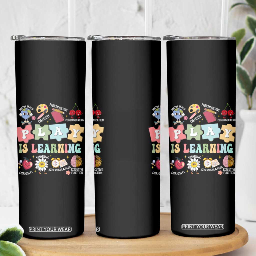 Special Education Skinny Tumbler Play is Learning Sped Teacher TS02 Print Your Wear