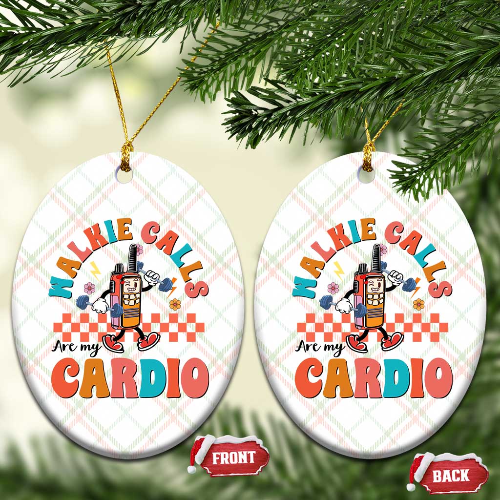 Special Education Ceramic Ornament Walkie Calls Are My Cardio Inspirational ABA SPED TS02 Print Your Wear
