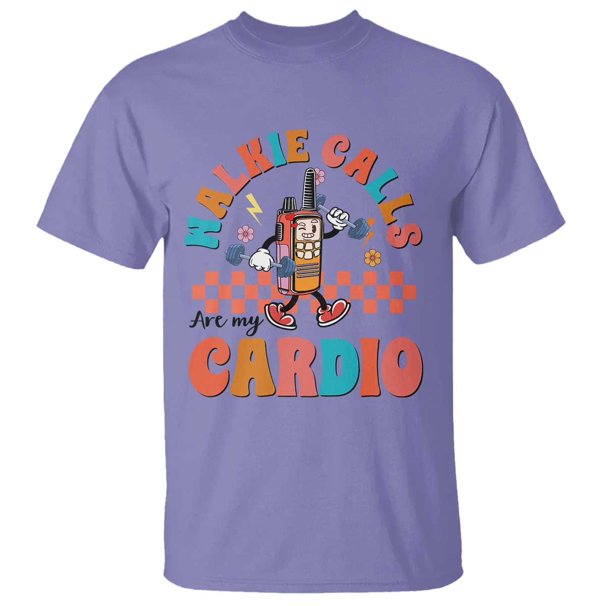 Special Education T Shirt Walkie Calls Are My Cardio Inspirational ABA SPED TS02 Violet Print Your Wear